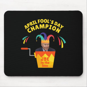 Biden April Fool's Day Champ Politische Humor Pro Mousepad
