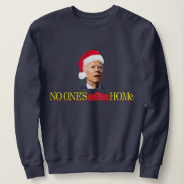 Biden Christmas Funny Sweatshirt Zuhause Allone
