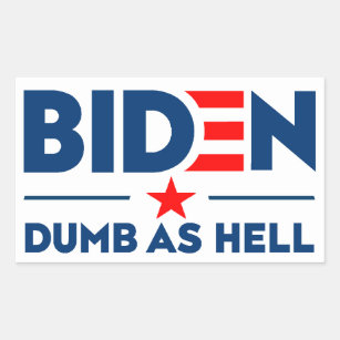 Biden Dumb As Hell Anti Joe Biden Blue Text Rechteckiger Aufkleber