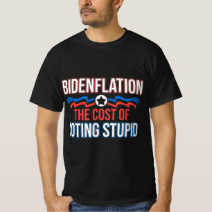 Biden Flation die Kosten der Abstimmung stupid ant T-Shirt