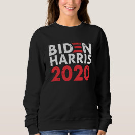 Biden Harris 2020 Sweatshirt