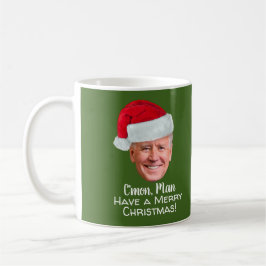 Biden Harris - Joe Weihnachtsmannmütze - C'mon Man Kaffeetasse
