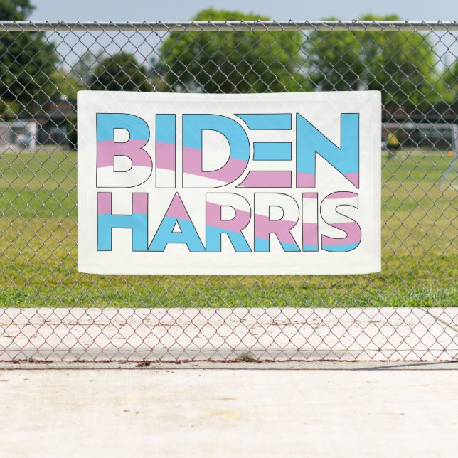 Biden Harris Trans Pride Banner (Insitu)