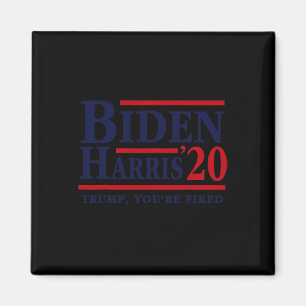 Biden Kamala Harris 2020 Wahl Trump You&#';re Magnet
