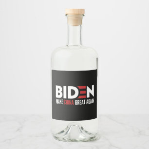 Biden macht China wieder großartig Alkoholflaschenetikett