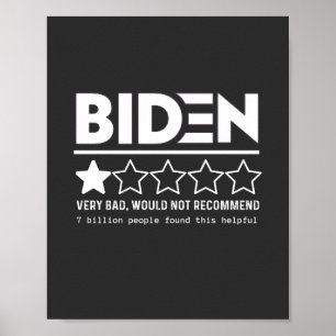 Biden sehr schlecht würde nicht empfehlen T - Shir Poster