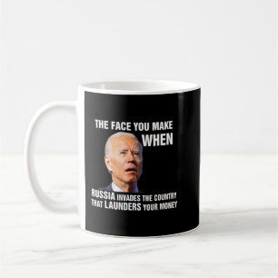 Biden Sie das Gesicht, das Sie machen, wenn Russla Kaffeetasse