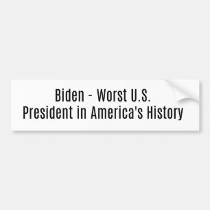 Biden-Worst Präsident in der amerikanischen Geschi Autoaufkleber