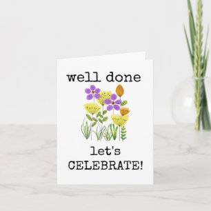 Bien fait, célébrons, jolie carte florale