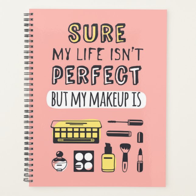 Bien sûr que mai maquillage n'est pas parfait (Devant)