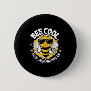 Biene cool bleib ruhig und hive on lustiger Bienen Button