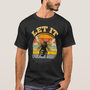 Biene Gelassen Bienenzucht 2 T-Shirt