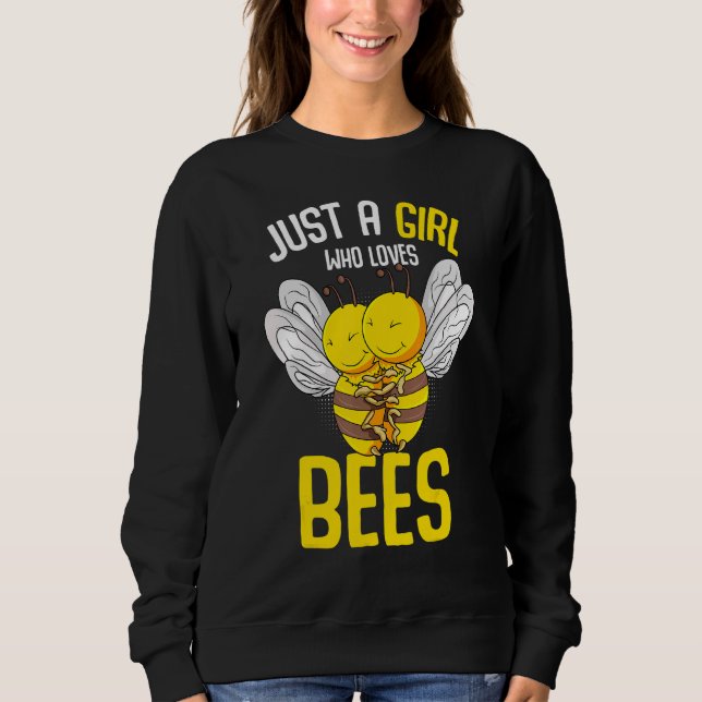 Biene nur ein Mädchen, das Bienen Liebe Sweatshirt (Vorderseite)