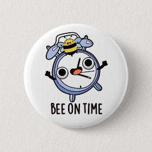 Biene On Time Funny Insect Clock Pun Button