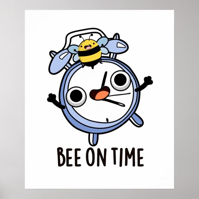 Biene On Time Funny Insect Clock Pun Poster (Vorne)