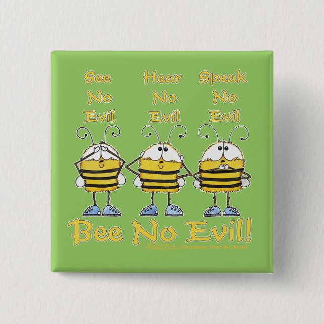 Bienen "Bee No Evil" Button (Vorderseite)