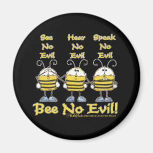 Bienen "Bee No Evil" Magnet
