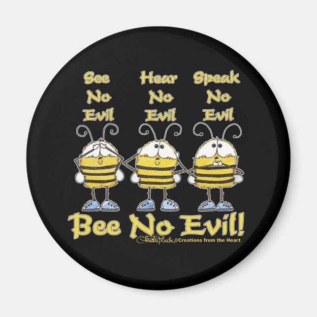 Bienen "Bee No Evil" Magnet (Vorne)