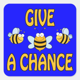 Bienen eine Chance geben Quadratischer Aufkleber