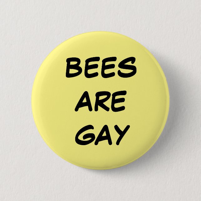 Bienen sind homosexueller Knopf Button (Vorderseite)