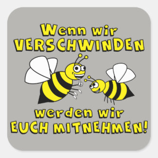 Bienen Tierschutz Imker Honig Quadratischer Aufkleber