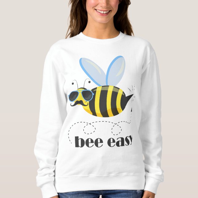 Bienenfigur mit Schnurrbart-Sonnenbrille Bee Easy Sweatshirt (Vorderseite)