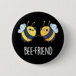 Bienenfreund Funny Insect Bee Pun Dark BG Button