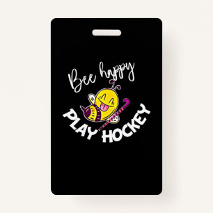 Bienenkopfgeschenk   Bee Happy Play Hockey Ausweis