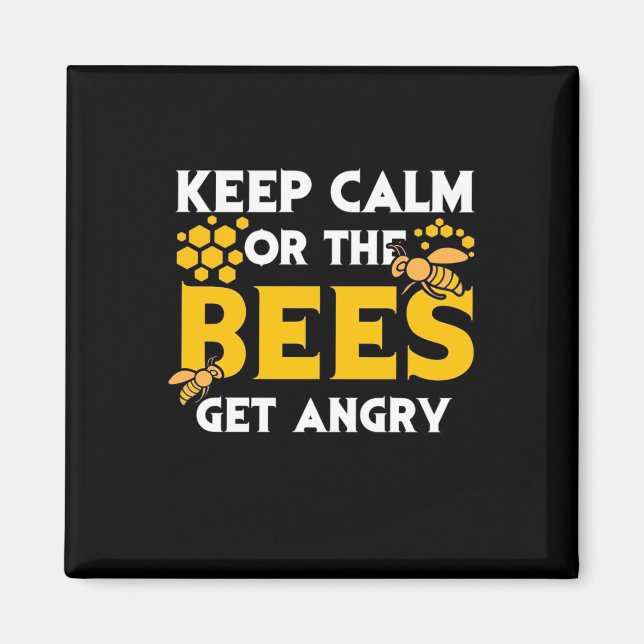 Bienenkopfgeschenk | Behalt ruhig oder die Bienen  Magnet (Vorne)