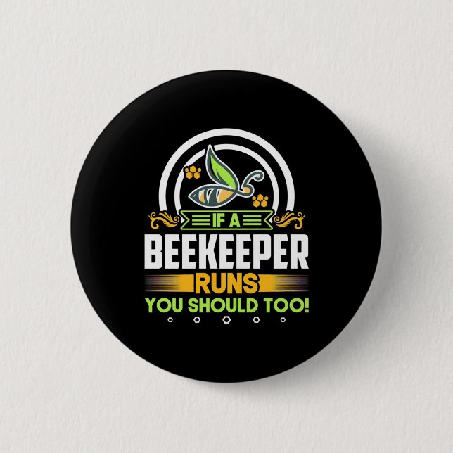Bienenkopfgeschenk | Ein Imker läuft auch Sie soll Button (Vorderseite)