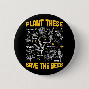 Bienenkopfgeschenk Pflanze Diese Rettete die Bie Button