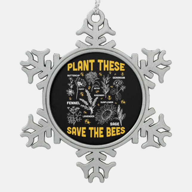 Bienenkopfgeschenk | Pflanze Diese Rettete die Bie Schneeflocken Zinn-Ornament (Vorderseite)
