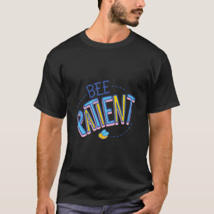 Bienenpatient T-Shirt