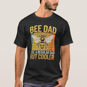 Bienenstöcke wie ein normaler Vater, aber Cooler T-Shirt