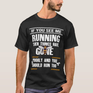 Bienenzucht Apiarist Bees Honey Bees Beekeeper T-Shirt