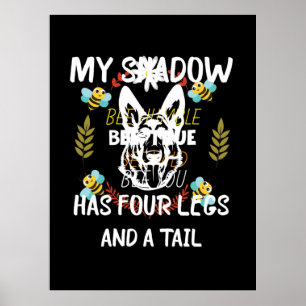 Bienenzüchter Art Mein Schatten hat vier Beine Poster