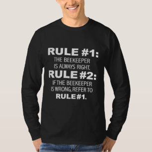 Bienenzüchter sind immer richtig Imkerin T-Shirt