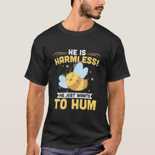 Bienenzüchter Will einfach zu Hum T-Shirt
