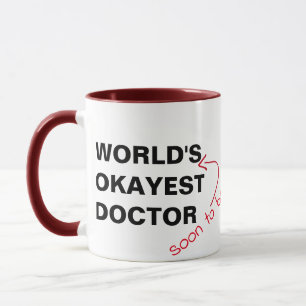 bientôt tasse drôle médicale du docteur okayest
