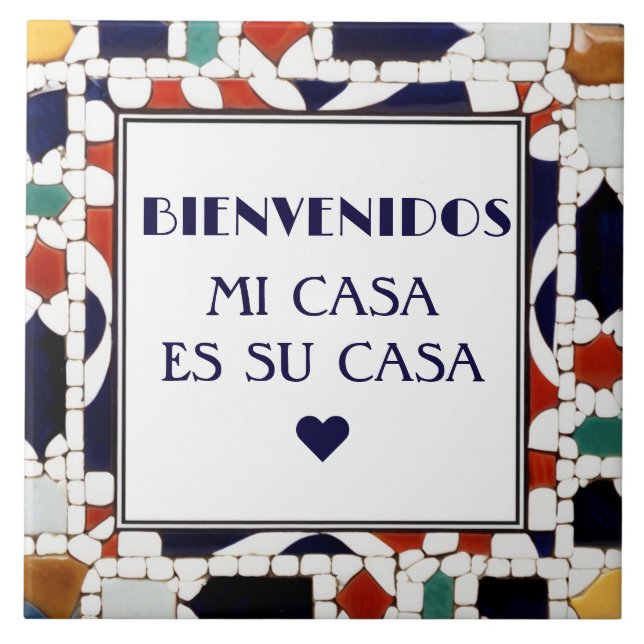 Bienvenidos Mi Casa Es Su Casa Faux Mosaic Welcome Fliese (Vorderseite)