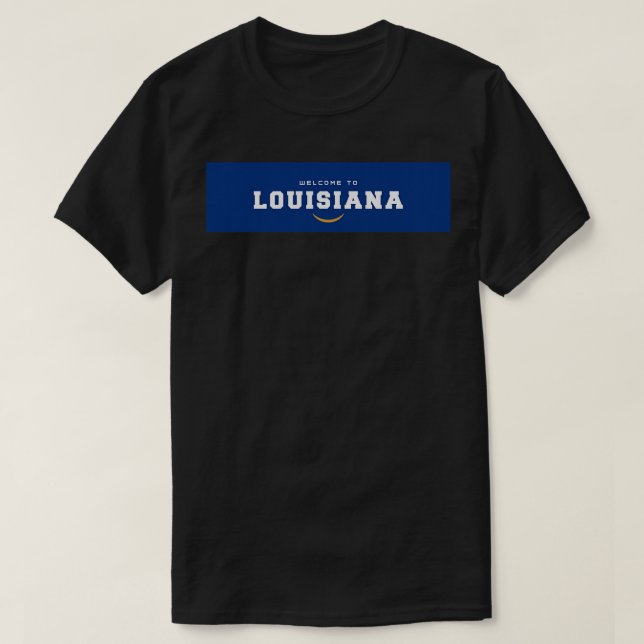Bienvenue à Louisiana TShirt - 1 (Design devant)