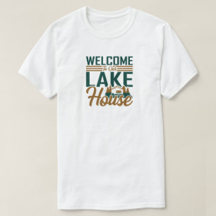 Bienvenue À Notre T-Shirt Lake House