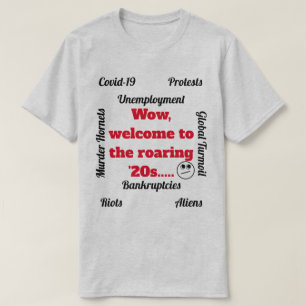 Bienvenue au T-shirt de la nouveauté des années 20
