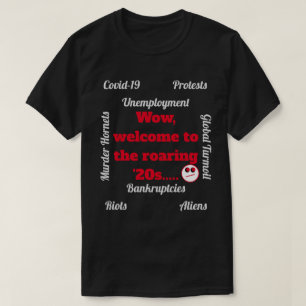 Bienvenue au T-shirt Novelty Dark des années 20