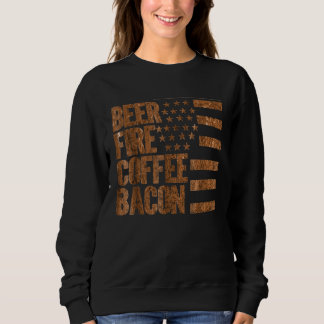 Bier Camping für Männer Kaffee Bacon T-Shirt Sweatshirt
