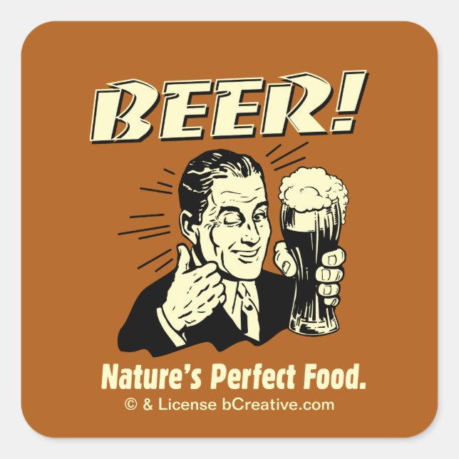 Bier: Das perfekte Essen der Natur Quadratischer Aufkleber (Vorderseite)