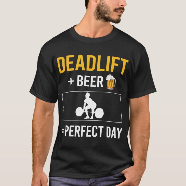 Bier Day Deadlift T-Shirt (Vorderseite)