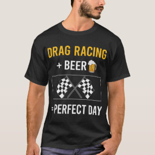 Bier Day Drag Racing T-Shirt