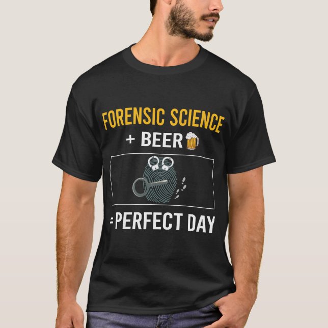 Bier Day Forensic Science Forensik T-Shirt (Vorderseite)