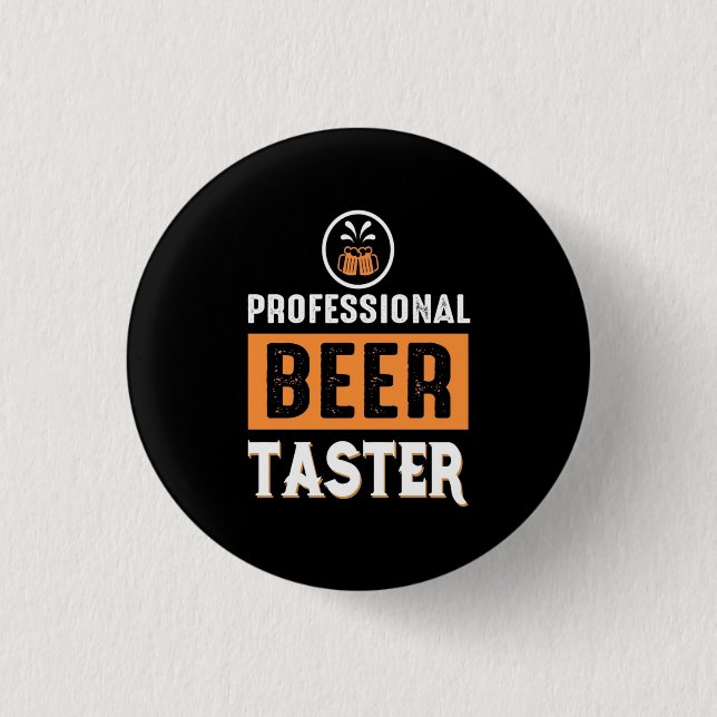 Bier Drinker Beruflich Bier Taster Button (Vorderseite)